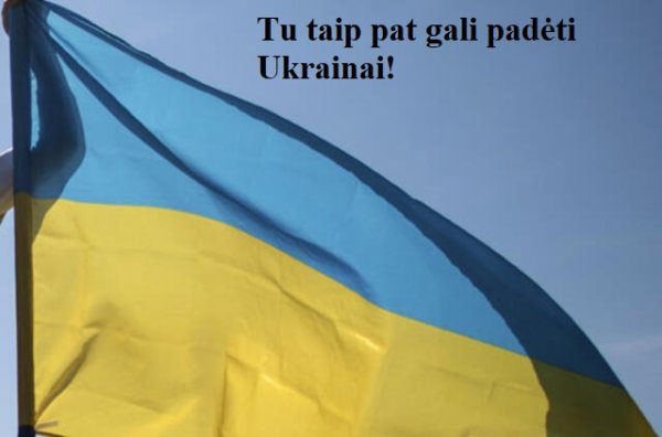 Prisidėkite teikiant pagalbą Ukrainai