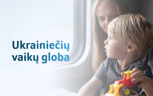 Kviečia tapti pabėgėlių vaikų iš Ukrainos globėjais