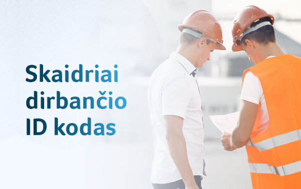 Įsigalioja Skaidriai dirbančiojo ID 