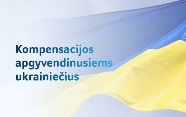 Kompensacijos priėmusiems ukrainiečius