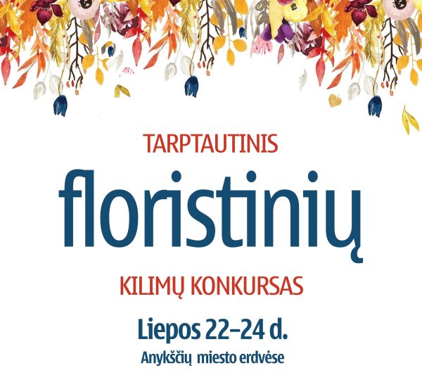 Kviečia tarptautinis floristinių kilimų konkursas „Kryptis- Anykščiai“