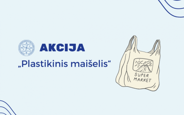 Akcija „Plastikinis maišelis“