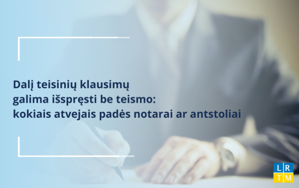 Teisiniai klausimai – be teismo