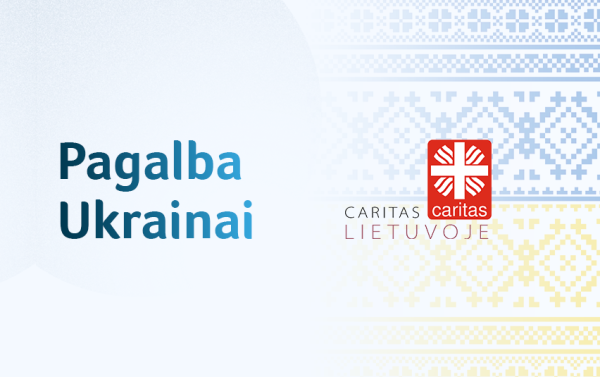 Caritas rinks paramą Ukrainai 