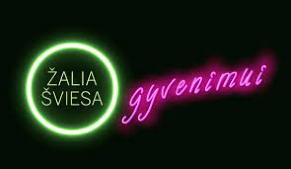 "Žalia šviesa gyvenimui" 