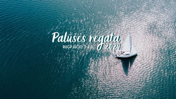 ,,Palūšės regata 2024“