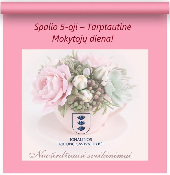 Nuoširdūs sveikinimai Mokytojams