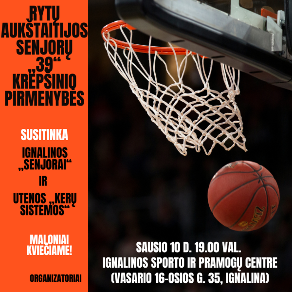 RYTŲ AUKŠTAITIJOS SENJORŲ KREPŠINIO PIRMENYBĖS!