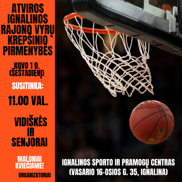 Atviros vyrų krepšinio pirmenybės!