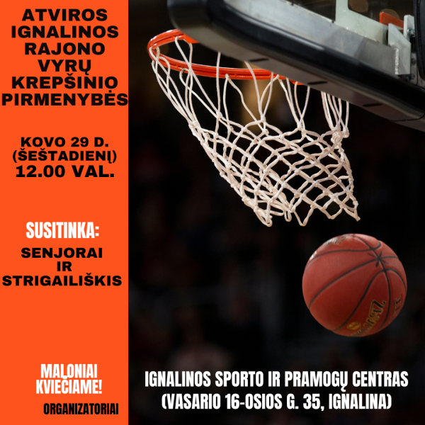 Atviros vyrų krepšinio pirmenybės!