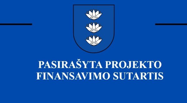 Pasirašyta projekto finansavimo sutartis