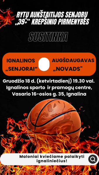 Rytų Aukštaitijos senjorų „39+“ krepšinio pirmenybės