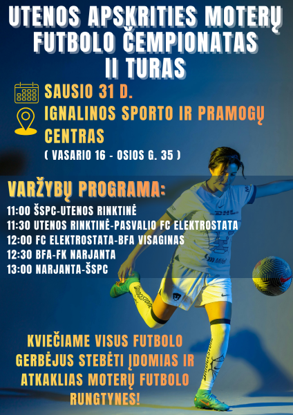 Utenos apskrities moterų futbolo čempionatas Ignalinoje!