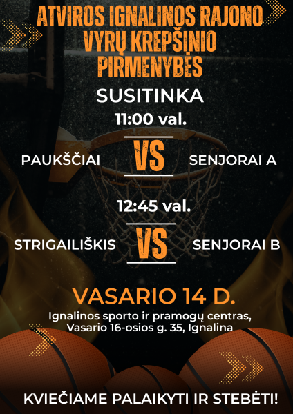 Ignalinos rajono vyrų krepšinio pirmenybės!