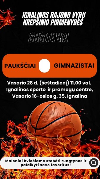 Ignalinos rajono vyrų krepšinio pirmenybės!