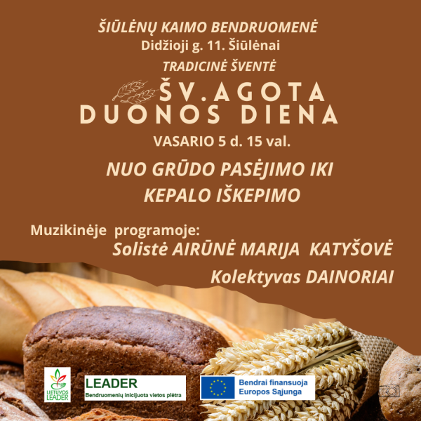 Šv. Agota – Duonos dienos šventė