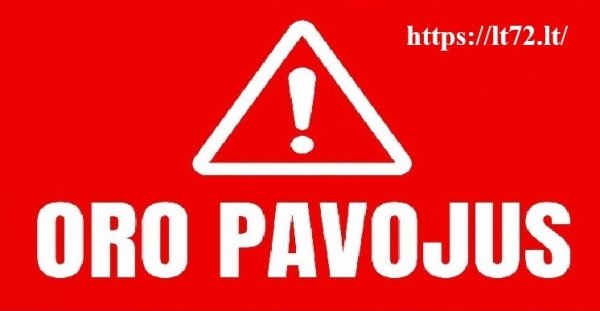 Dėmesio! Oro pavojus!