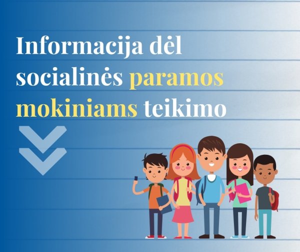 Liepos 1-oji – prašymų dėl paramos mokiniams teikimo termino pradžia