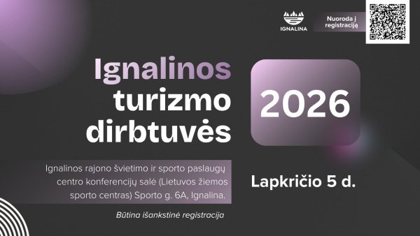 Ignalinos turizmo dirbtuvės 2026